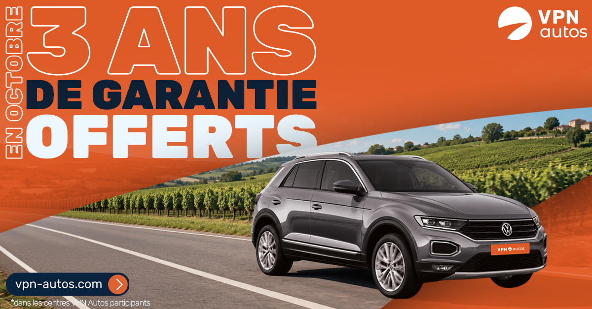 VPN Autos : 3 ans de garantie offerts en octobre 2026
